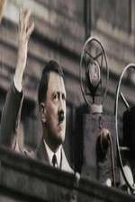 Watch Hitler's Rise: The Colour Films Primewire