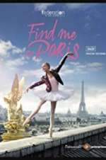 Watch Find Me in Paris Primewire