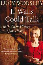 Watch If Walls Could Talk The History of the Home Primewire