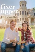 Watch Fixer Upper: The Castle Primewire