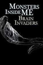 Watch Monsters Inside Me: Brain Invaders Primewire