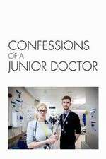 Watch Confessions of a Junior Doctor Primewire