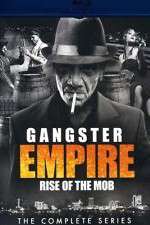 Watch Gangster Empire Rise of the Mob Primewire