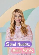 Watch Send Nudes Body SOS Primewire