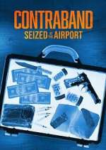 Contraband: Seized at the Airport primewire