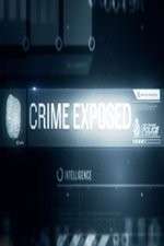 Watch Crime Exposed Primewire