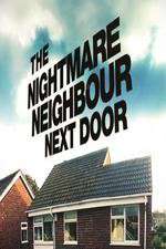Watch The Nightmare Neighbour Next Door Primewire