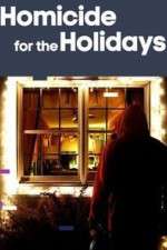 Watch Homicide for the Holidays Primewire