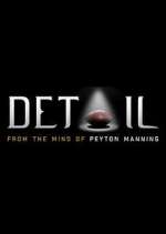 Watch Detail: From the Mind of Peyton Manning Primewire