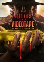 Watch Gold, Lies & Videotape Primewire
