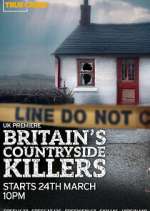 Britain\'s Countryside Killers primewire
