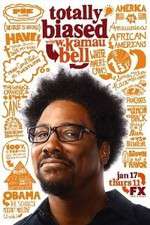 Watch Totally Biased with W. Kamau Bell Primewire