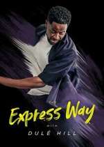 The Express Way with Dulé Hill primewire