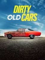 Watch Dirty Old Cars Primewire