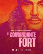 Watch El comandante Fort Primewire