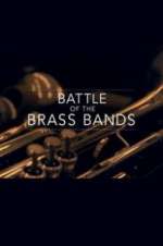 Watch Battle of the Brass Bands Primewire